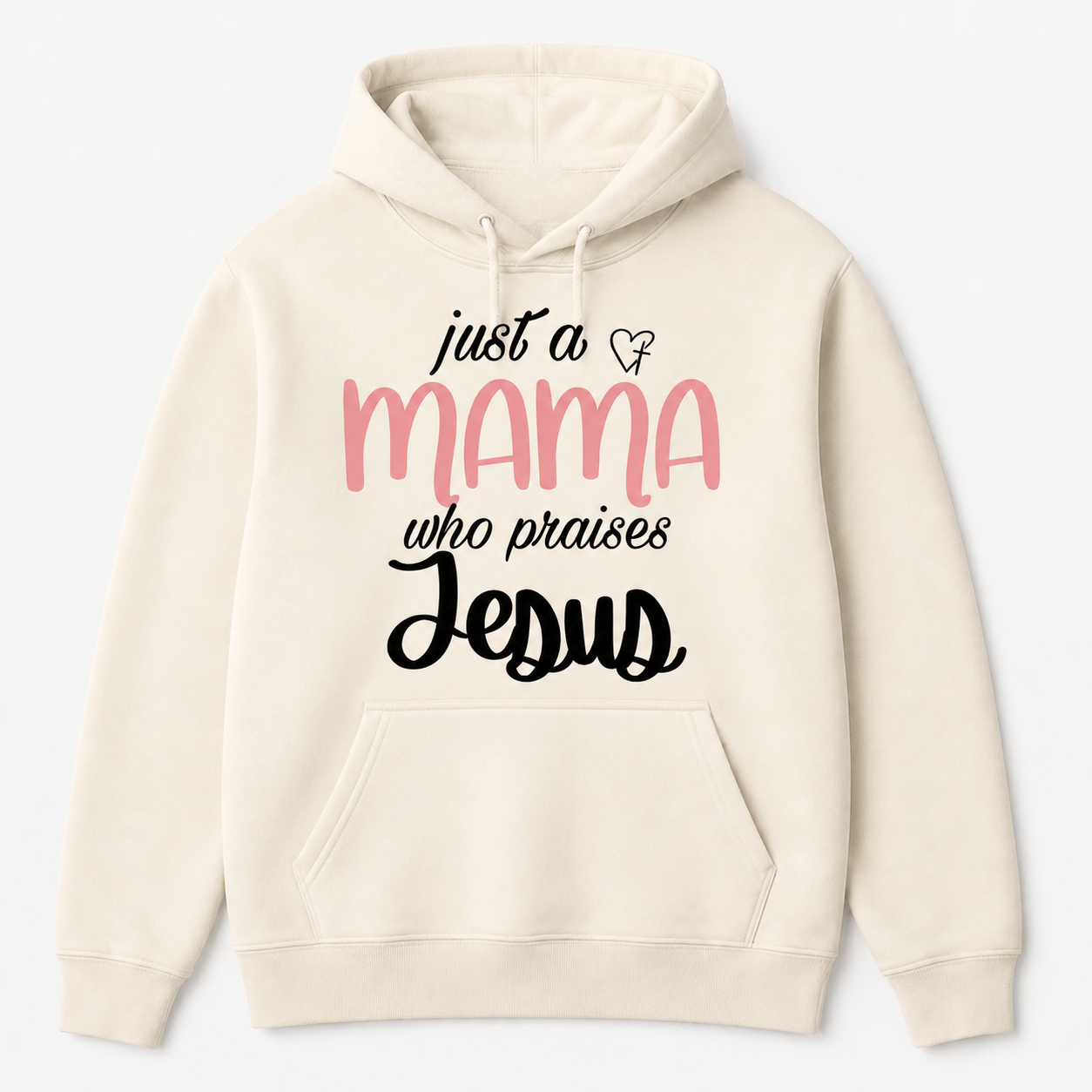 Just a Mama Who Praises Jesus | Christian Mom T-Shirt, Crewneck & Hoodie