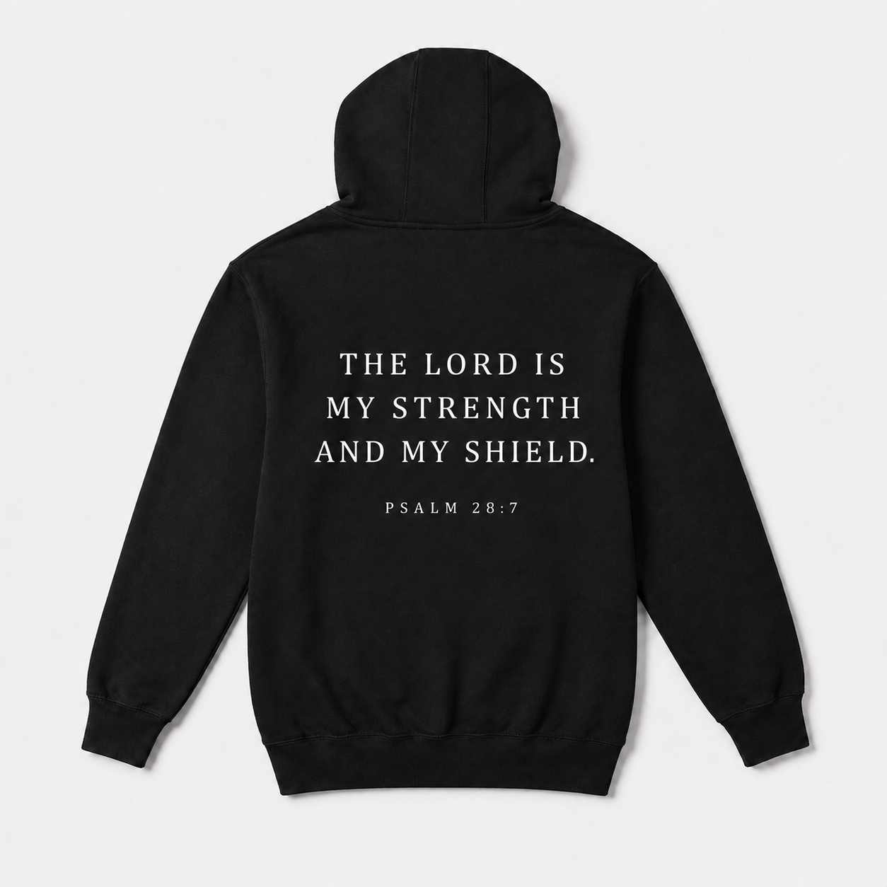 Psalm 28:7 Strength & Shield Christian Hoodie